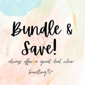 BUNDLE & SAVE!
